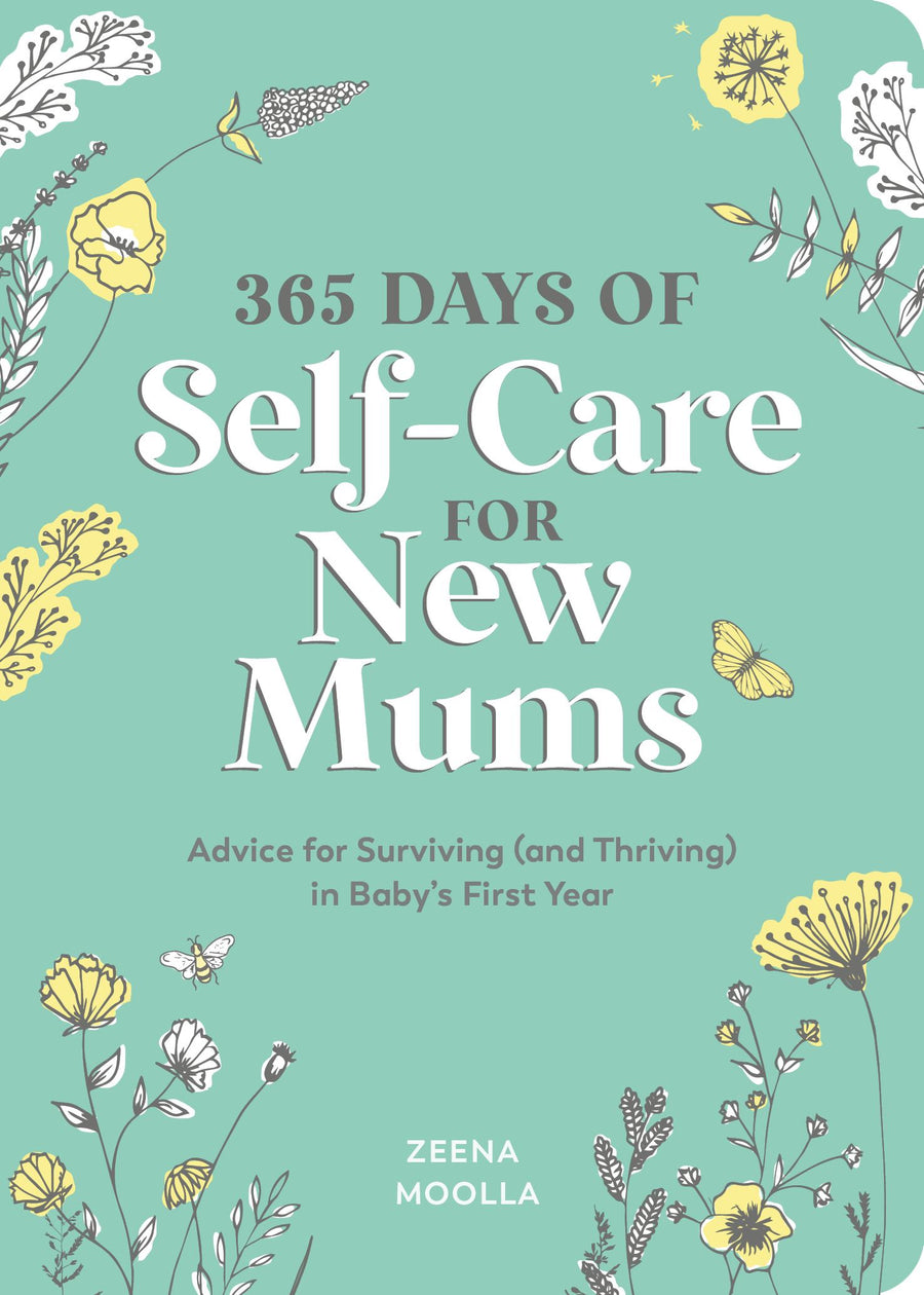 365 DAYS OF SELF CARE FOR NEW MUMS