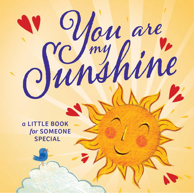 Positivity You are My Sunshine