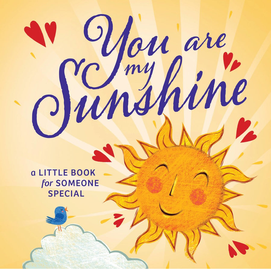 Positivity You are My Sunshine