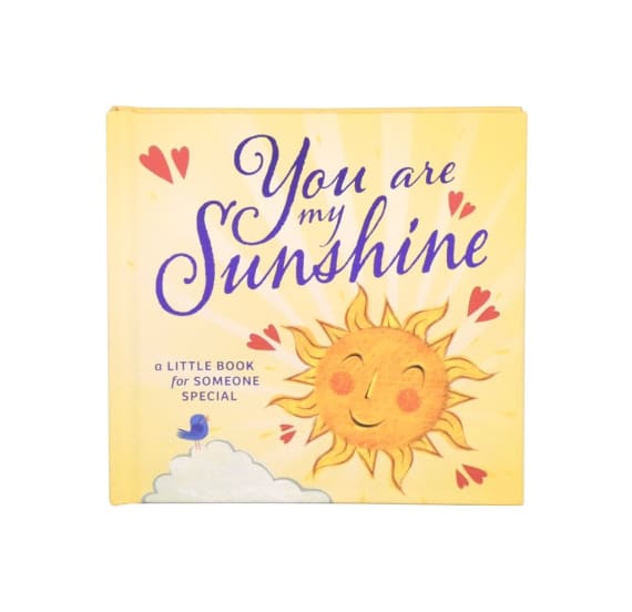 Positivity You are My Sunshine