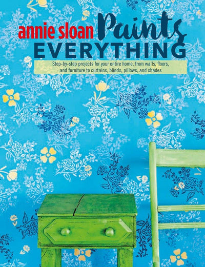 annie sloan paints everything book